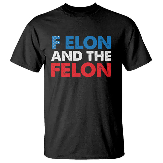 f-elon-and-the-felon-t-shirt
