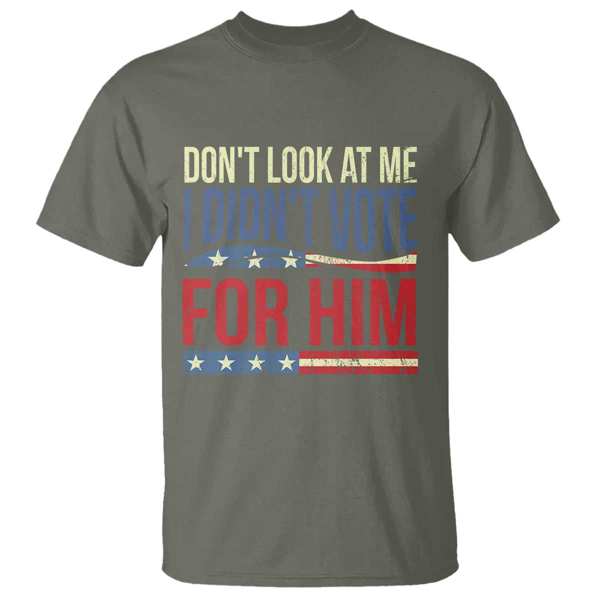 dont-look-at-me-i-didnt-vote-for-him-t-shirt