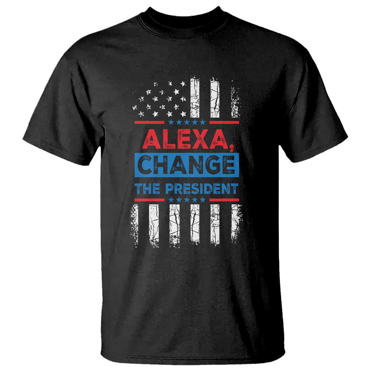 funny-alexa-change-the-president-t-shirt