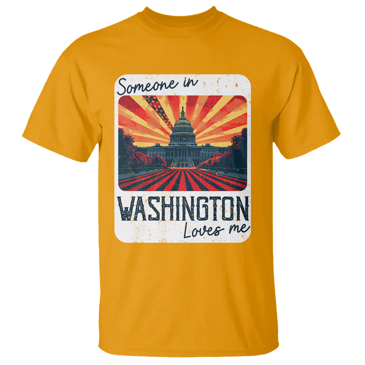 someone-in-washington-loves-me-t-shirt-us-capitol-building-dc