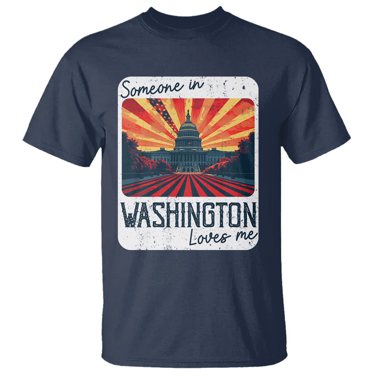someone-in-washington-loves-me-t-shirt-us-capitol-building-dc