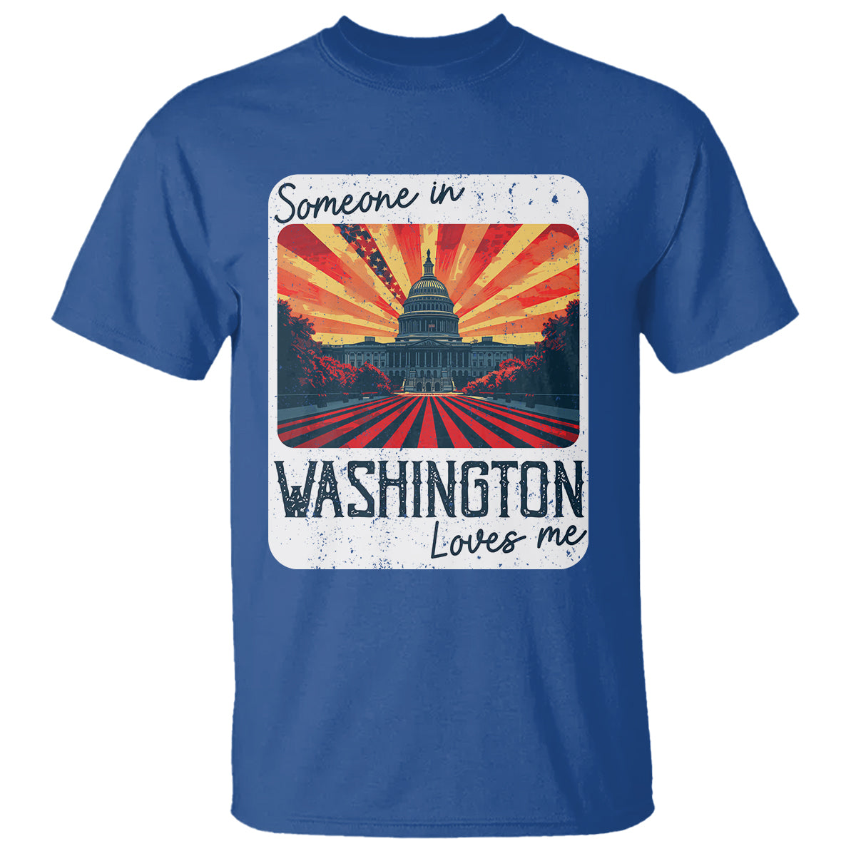someone-in-washington-loves-me-t-shirt-us-capitol-building-dc