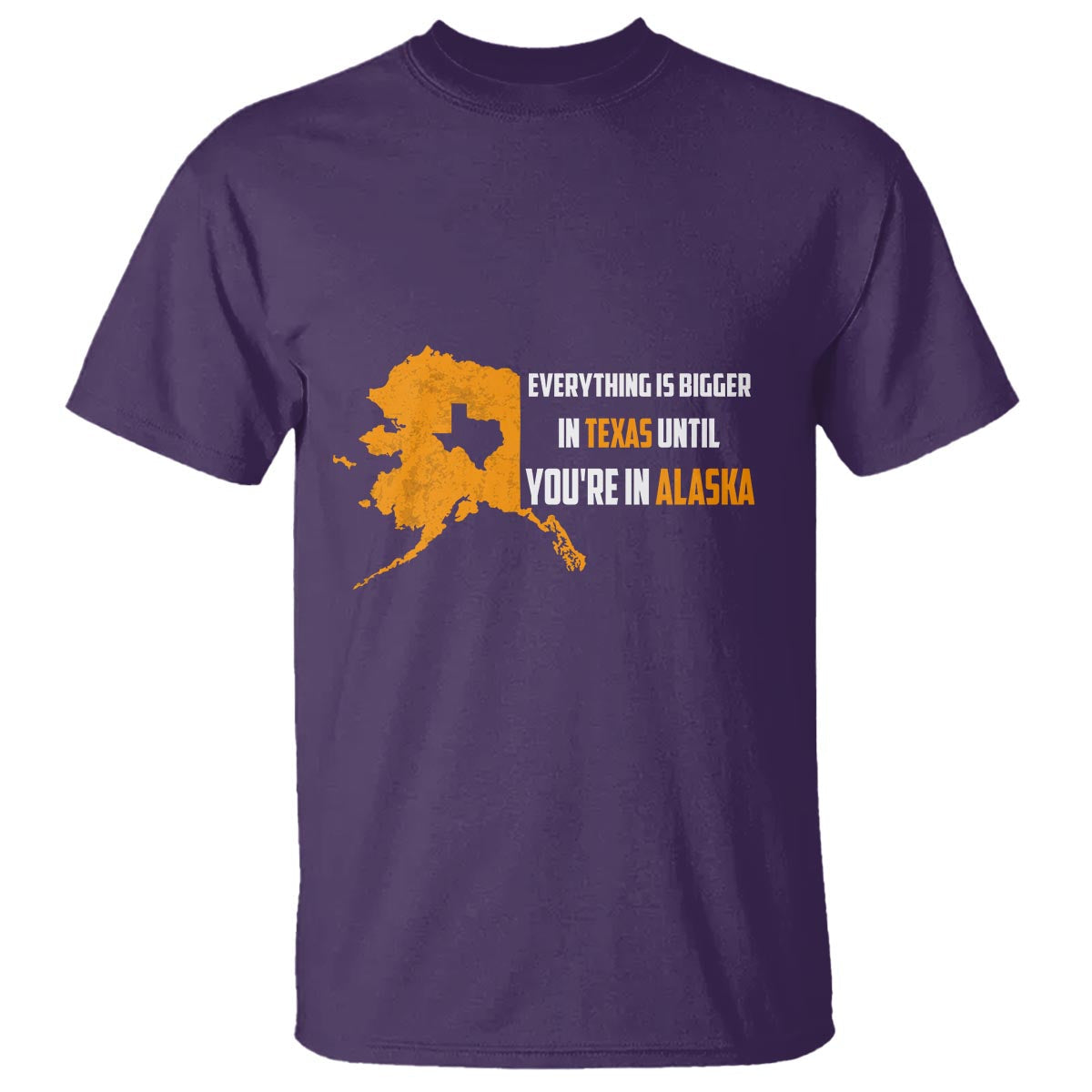 funny-everything-is-bigger-in-texas-until-youre-in-alaska-t-shirt