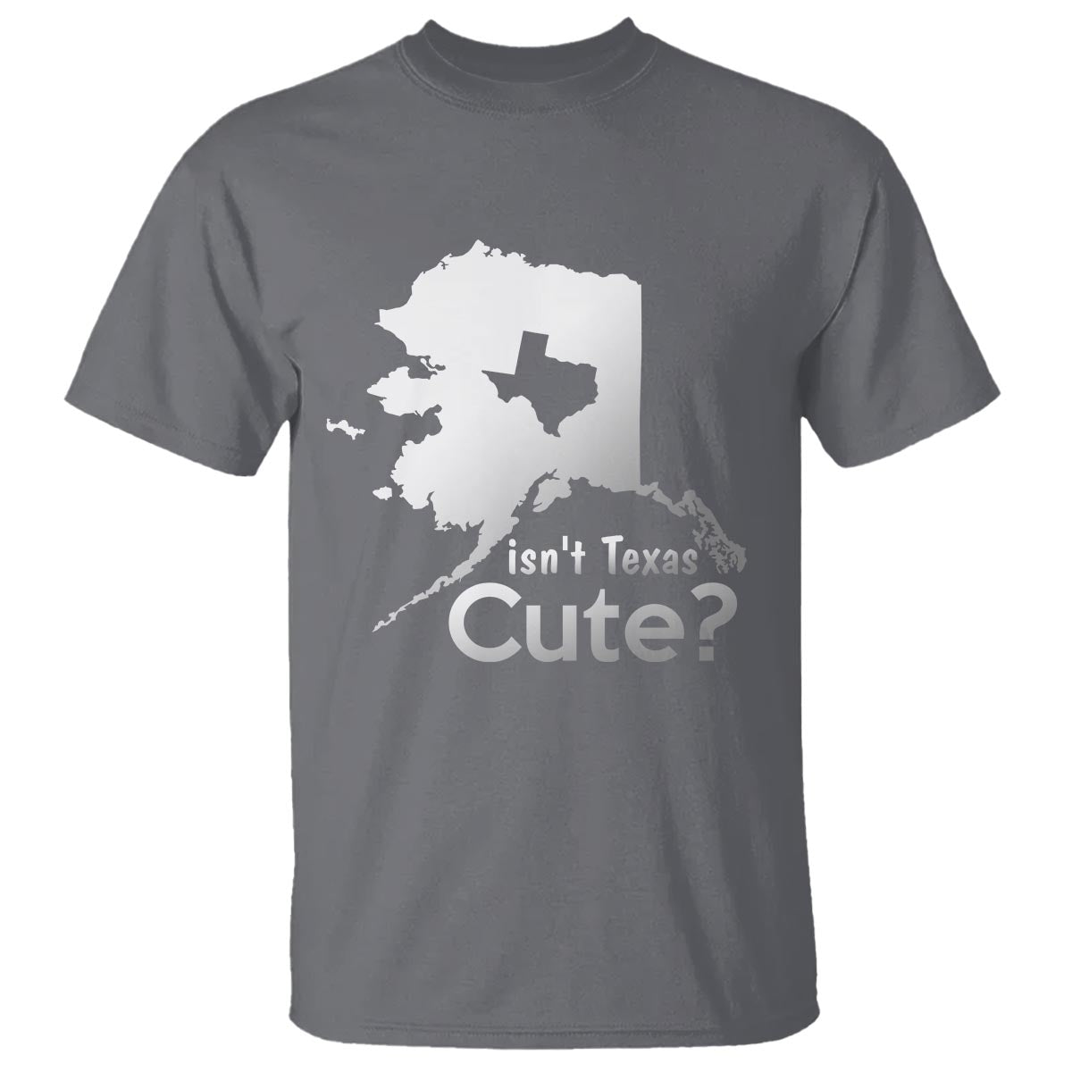 funny-alaska-t-shirt-isnt-texas-cute