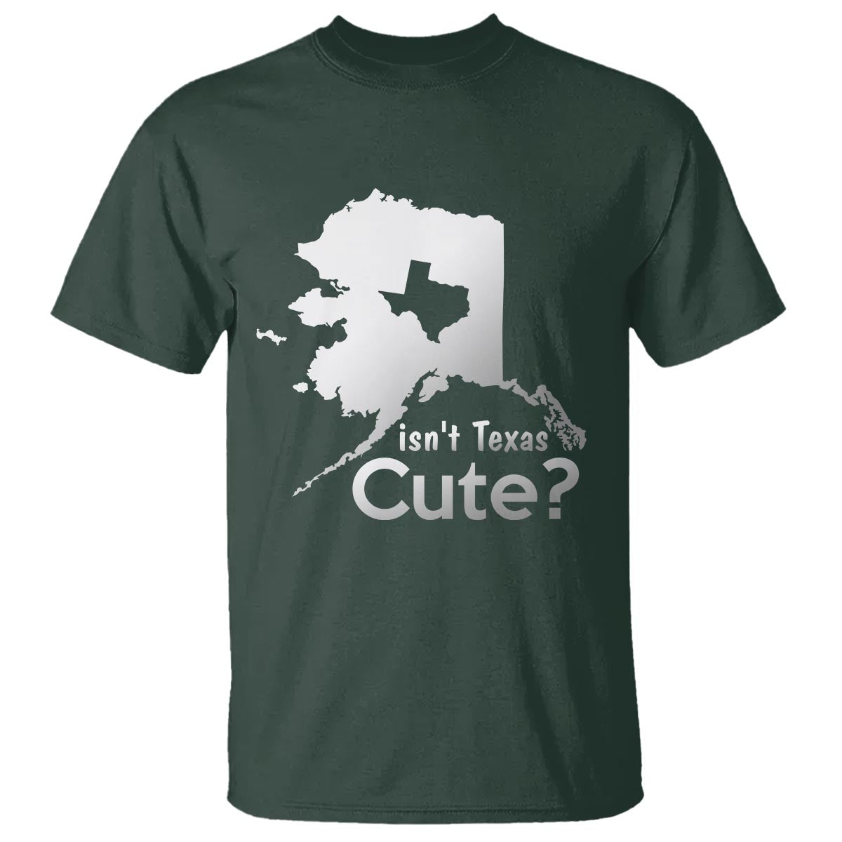funny-alaska-t-shirt-isnt-texas-cute