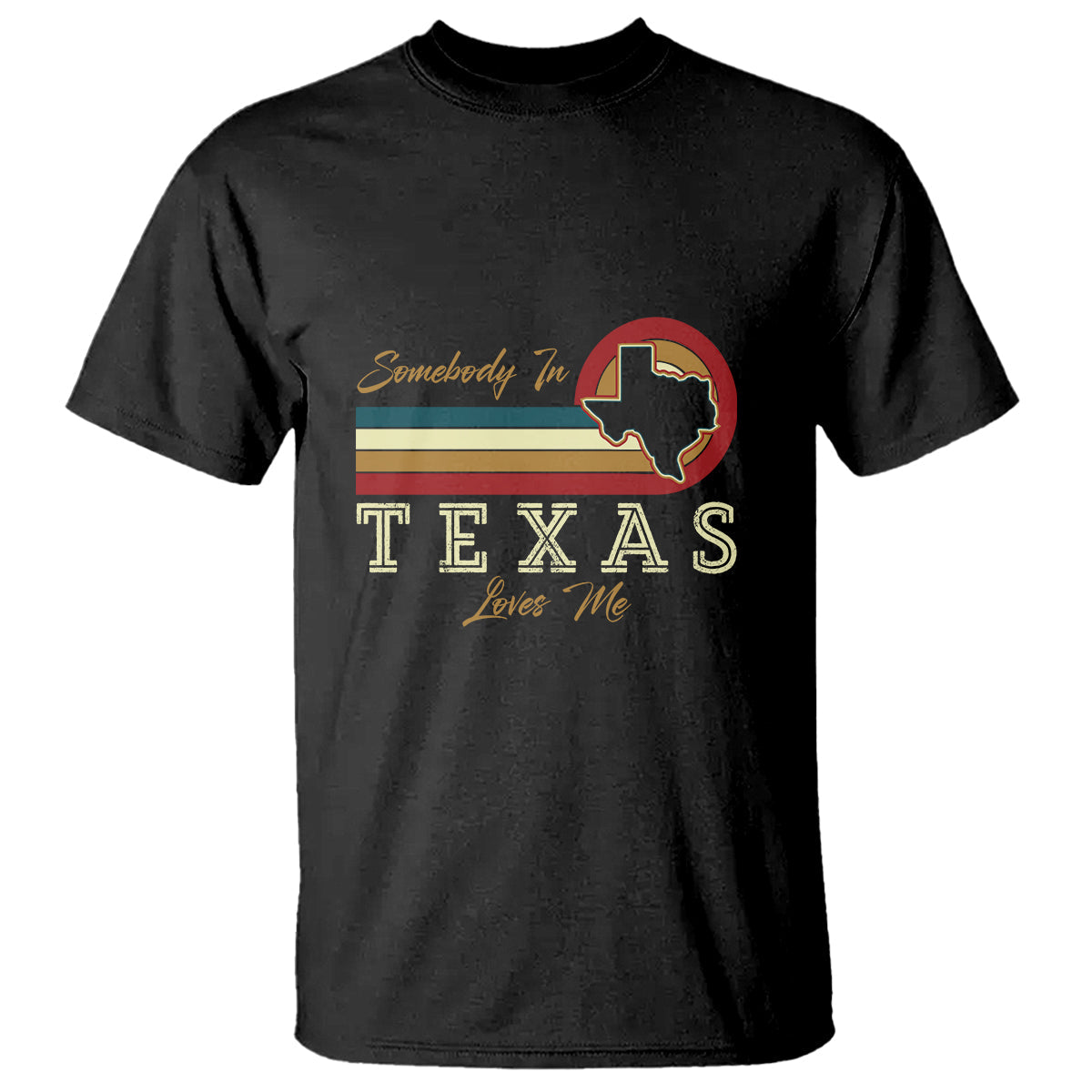 retro-somebody-in-texas-loves-me-t-shirt