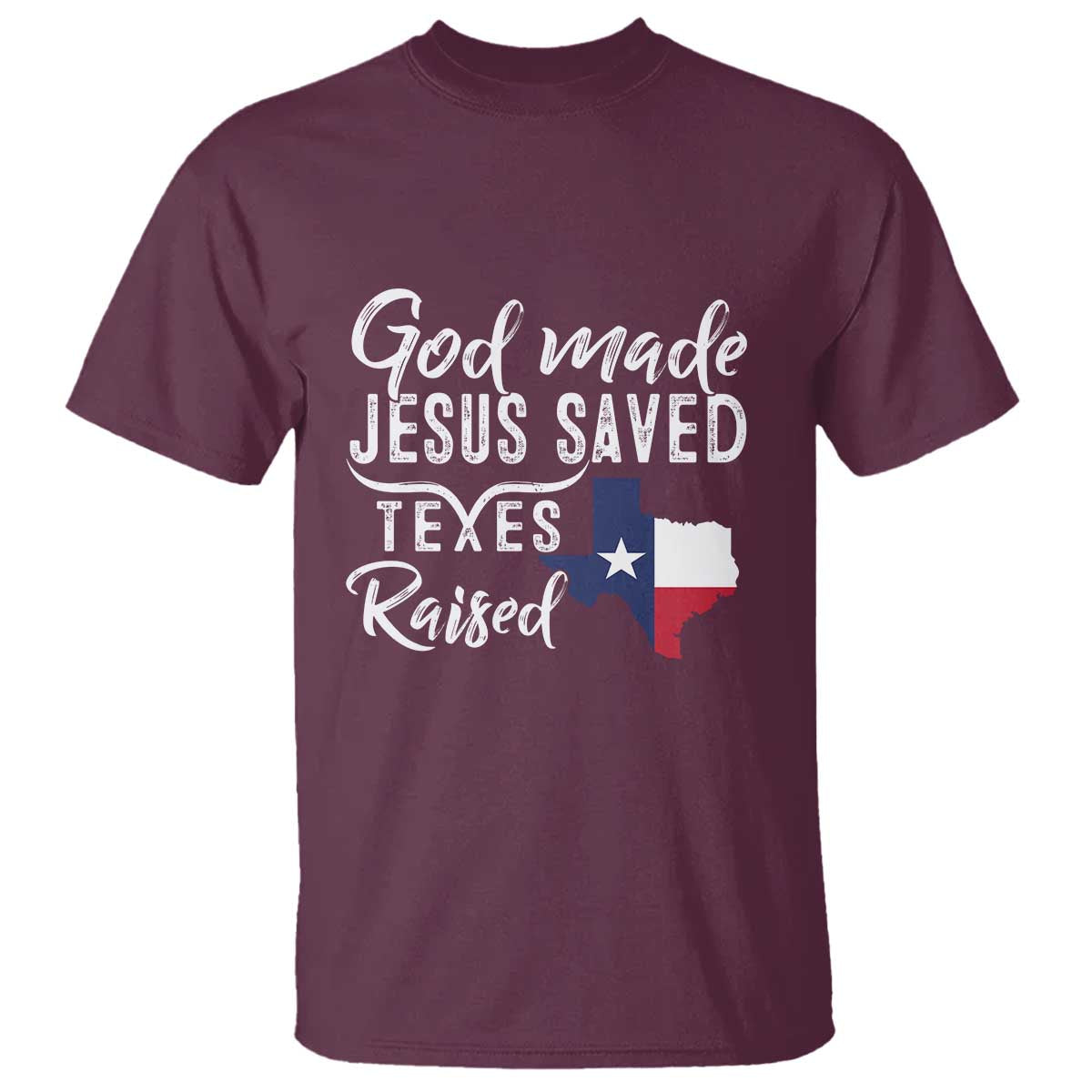 god-made-jesus-saved-texas-raised-t-shirt