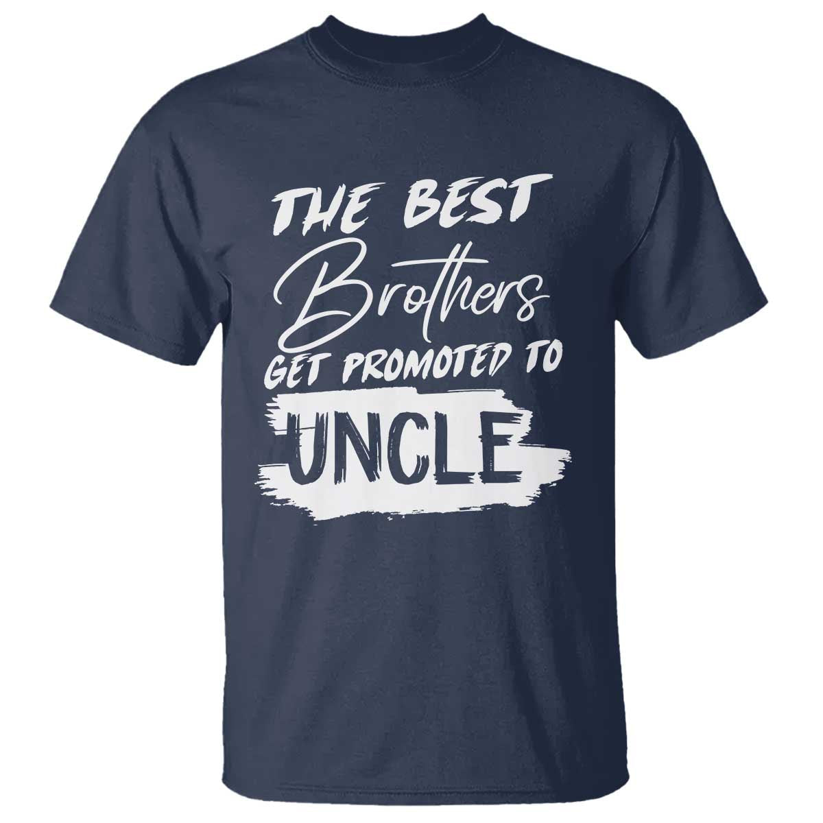 funny-best-brothers-get-promoted-to-uncle-t-shirt