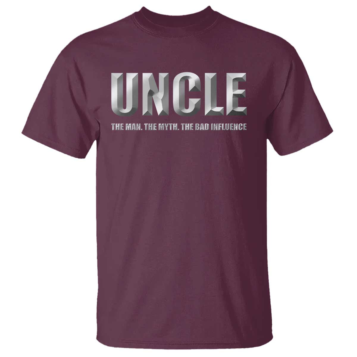 uncle-t-shirt-the-man-the-myth-the-bad-influence