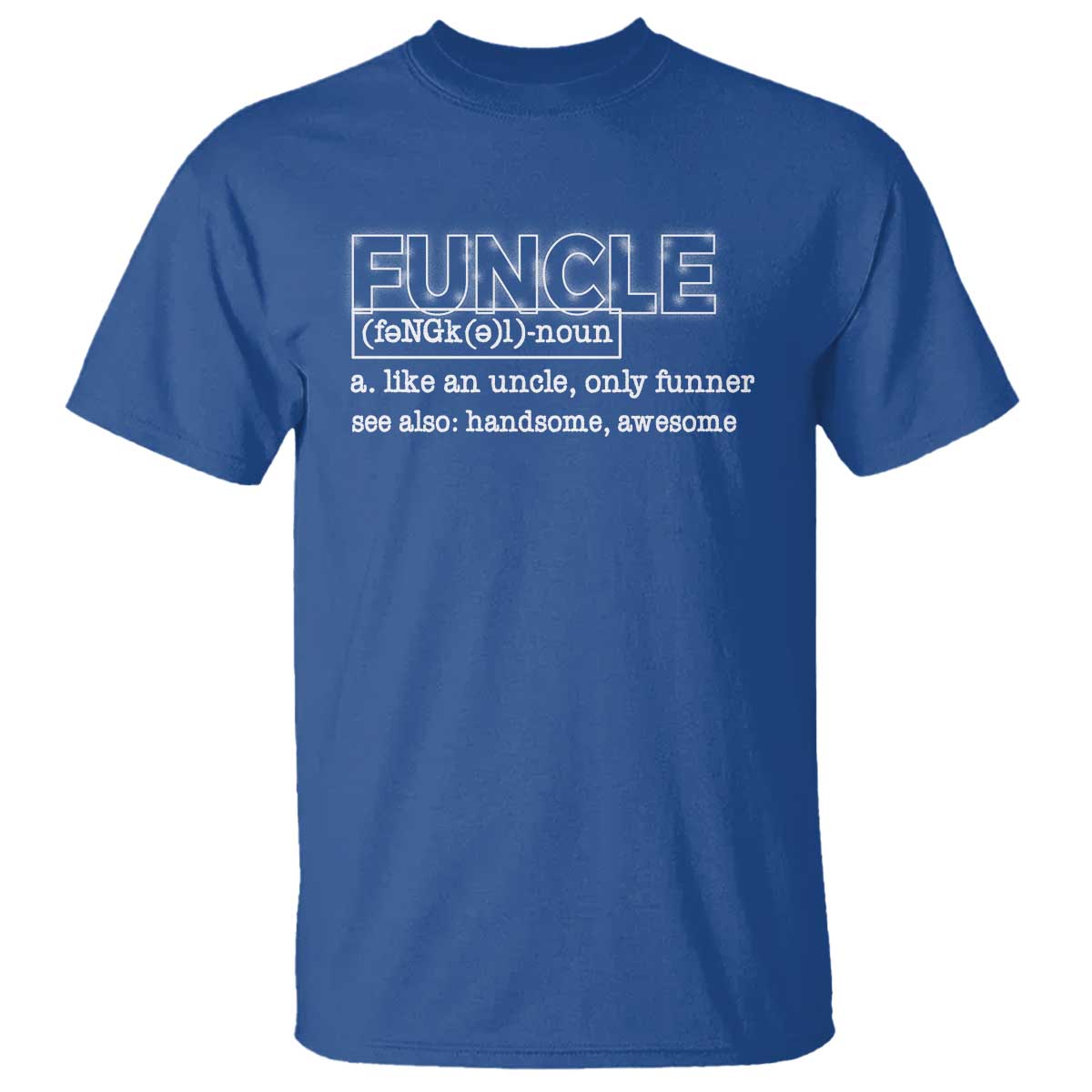 funny-uncle-t-shirt-funcle-funner-handsome-awesome