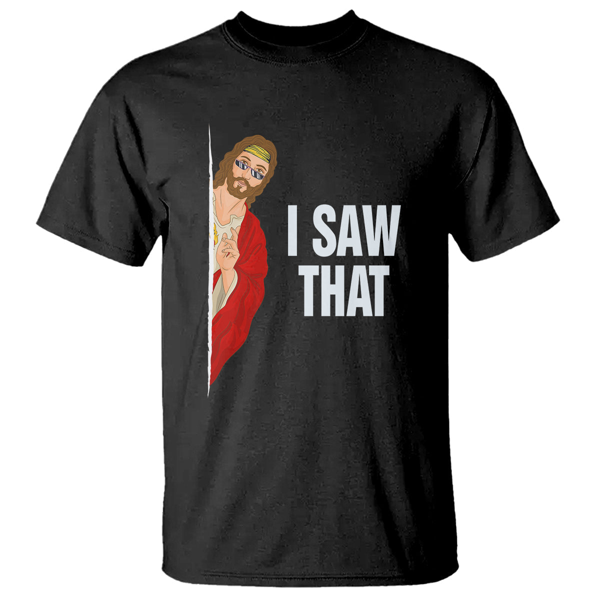 funny-jesus-meme-i-saw-that-christian-t-shirt