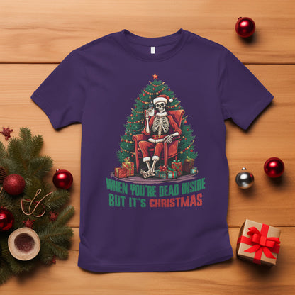 when-youre-dead-inside-but-its-christmas-chillin-skeleton-t-shirt