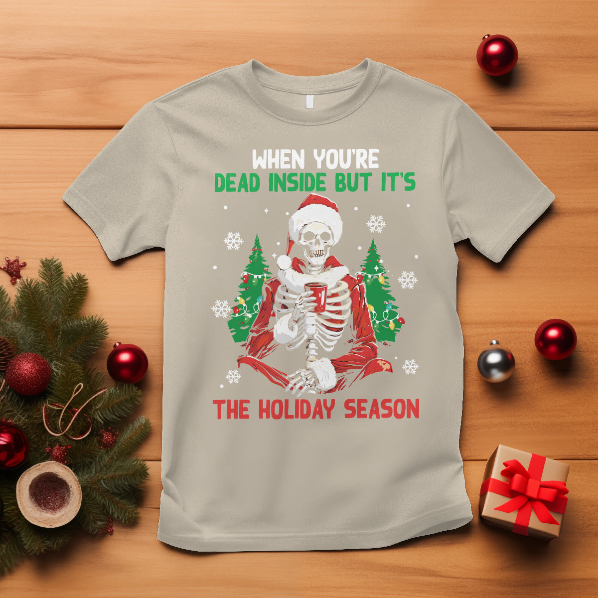 when-youre-dead-inside-but-its-the-holiday-season-skeleton-chillin-t-shirt