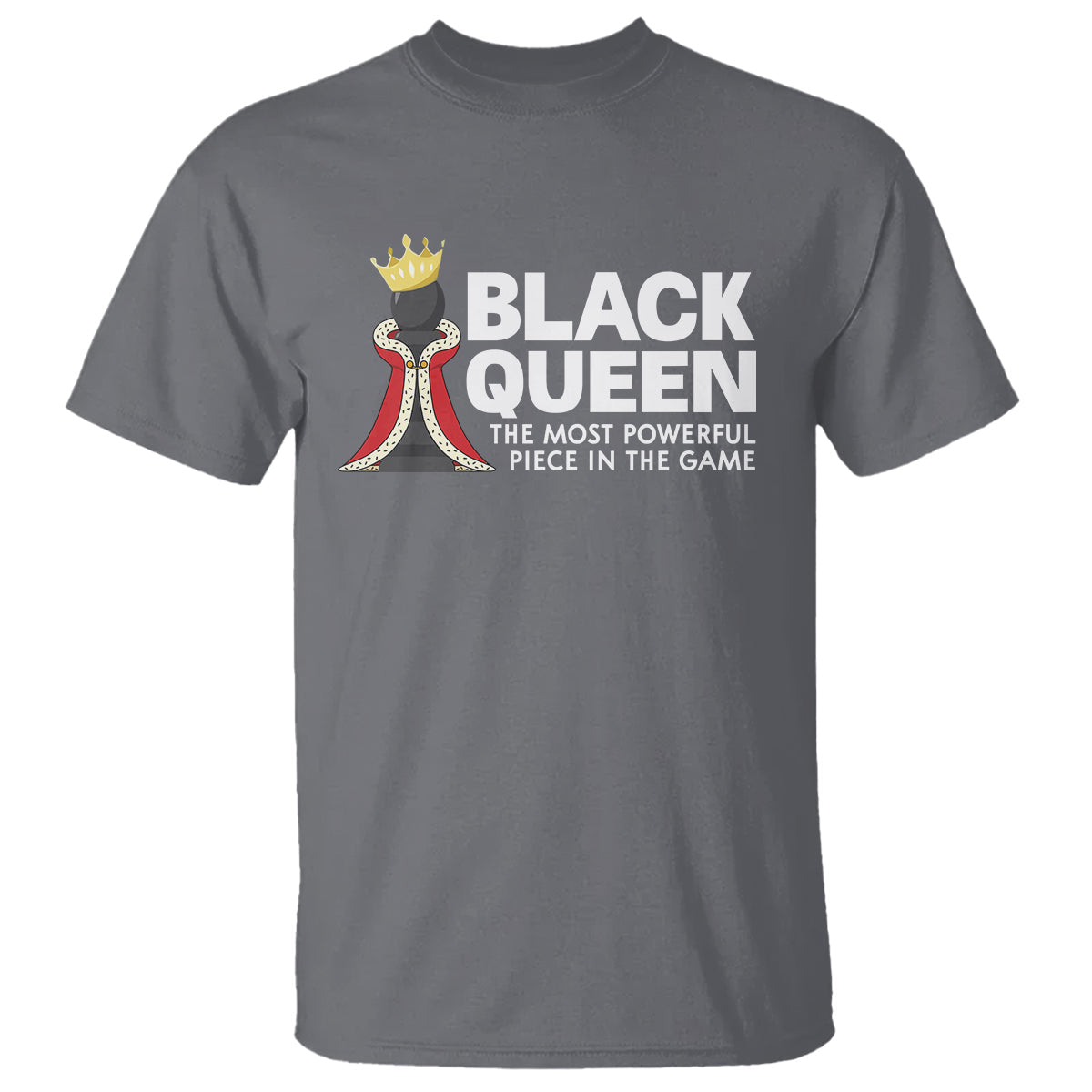 black-queen-the-most-powerful-piece-in-the-game-chess-t-shirt