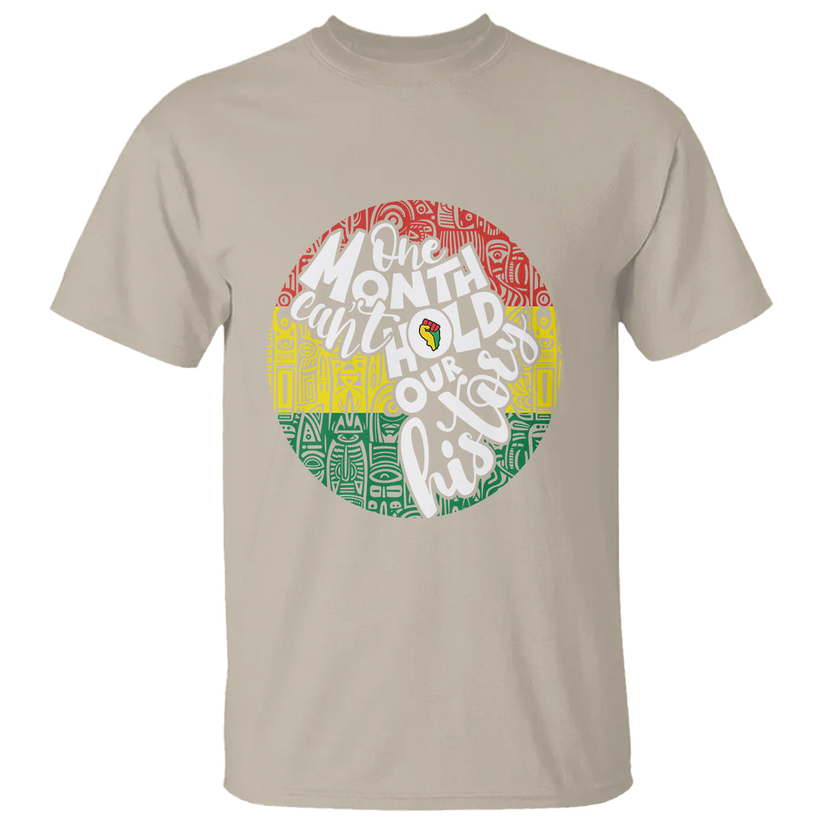 one-month-cant-hold-our-history-african-american-t-shirt