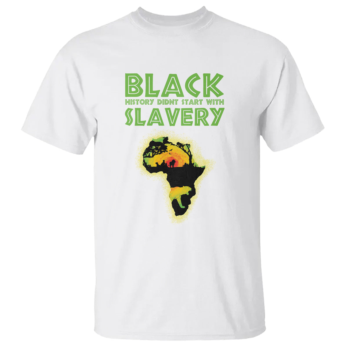 black-history-didnt-start-with-slavery-t-shirt