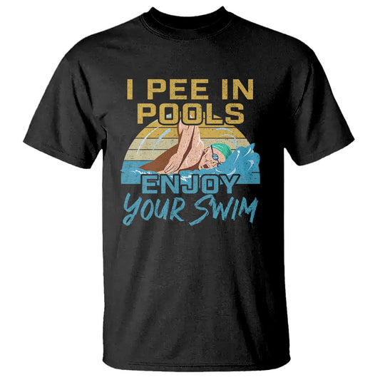 funny-swimming-t-shirt-i-pee-in-pools-enjoy-your-swim