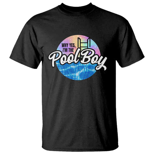 funny-why-yes-i-am-the-pool-boy-t-shirt