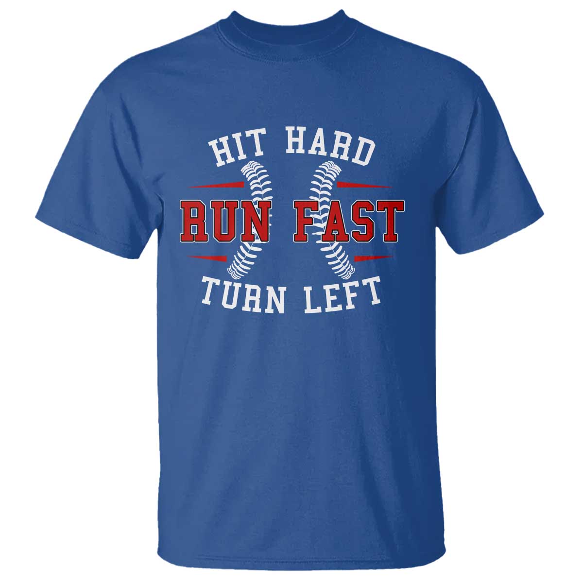 baseball-t-shirt-hit-hard-run-fast-turn-left