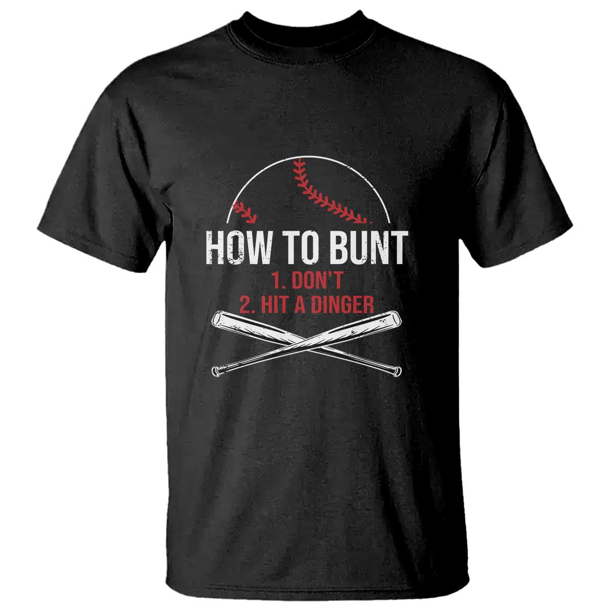 funny-baseball-t-shirt-how-to-bunt-dont-hit-a-dinger