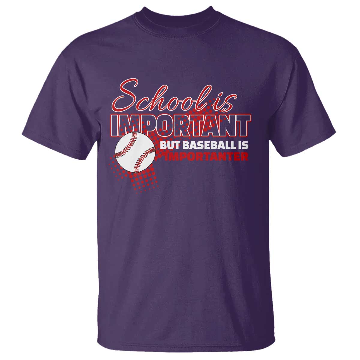 funny-school-is-important-but-baseball-is-importanter-t-shirt