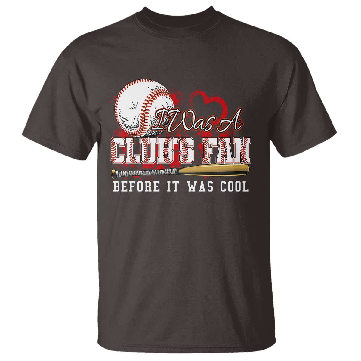 funny-baseball-supporter-t-shirt-i-was-a-cubs-fan-before-it-was-cool