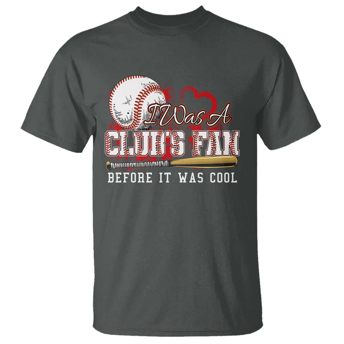 funny-baseball-supporter-t-shirt-i-was-a-cubs-fan-before-it-was-cool
