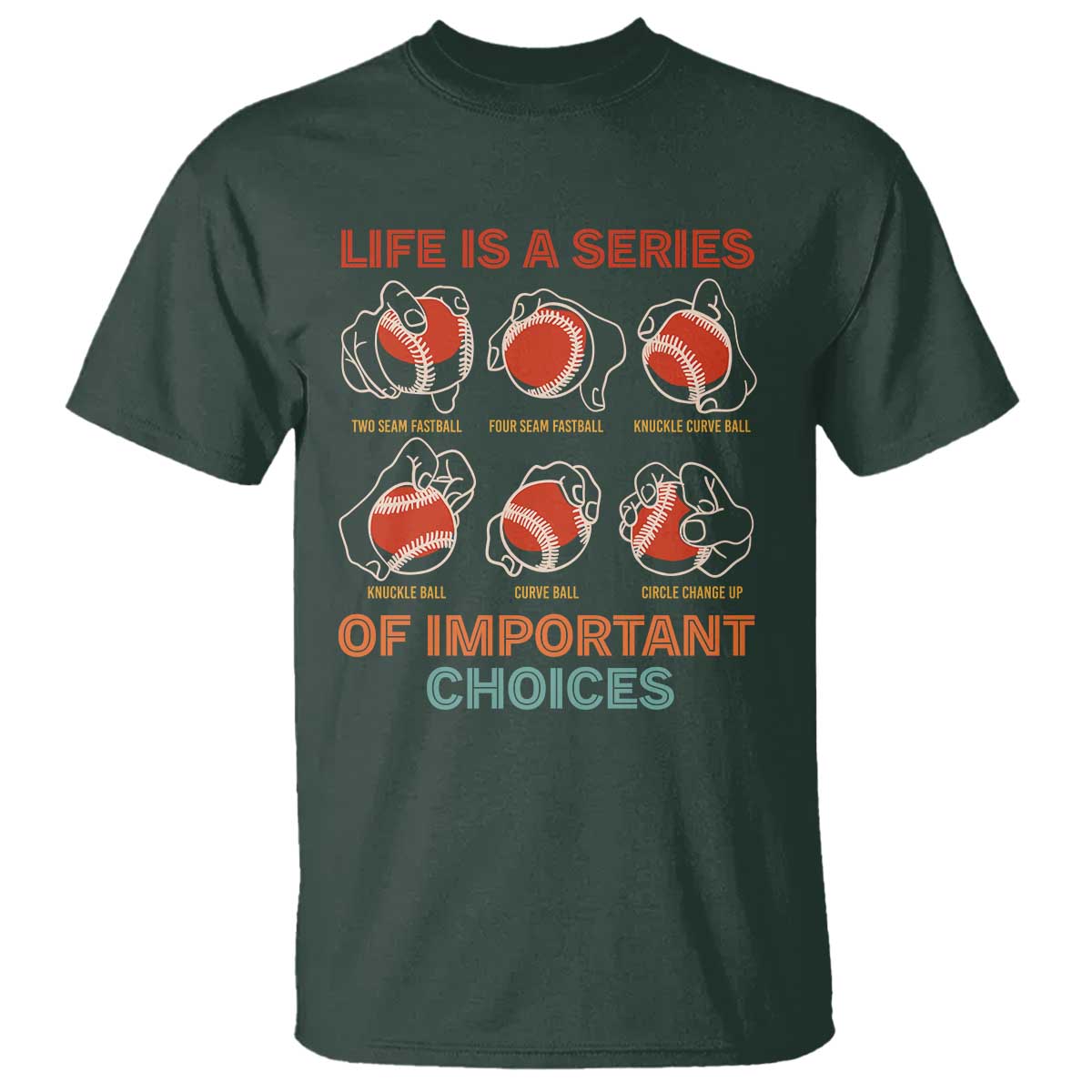 funny-baseball-t-shirt-life-is-a-series-of-important-choices-types-of-baseball-pitches
