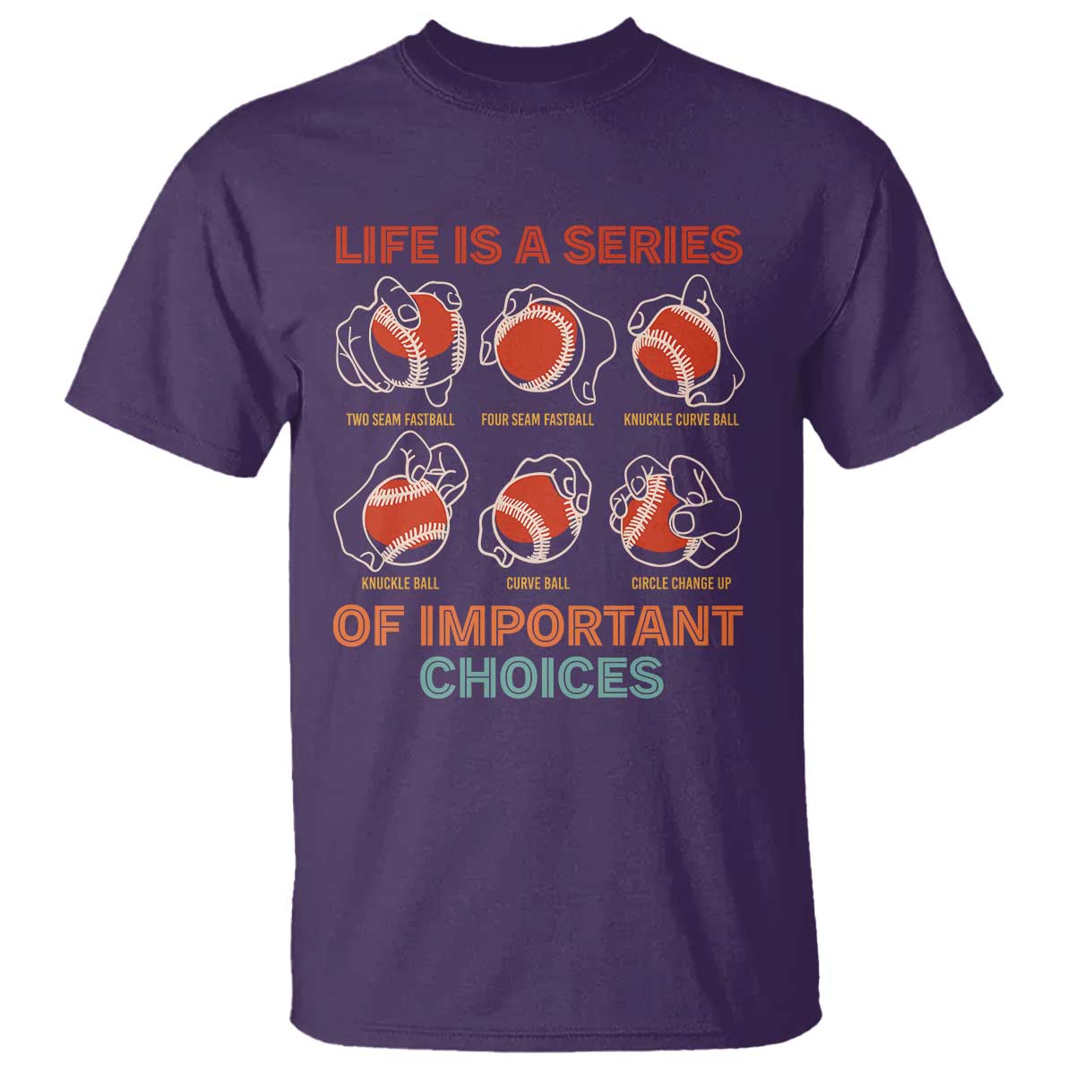 funny-baseball-t-shirt-life-is-a-series-of-important-choices-types-of-baseball-pitches