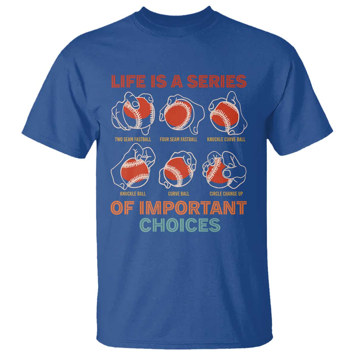 funny-baseball-t-shirt-life-is-a-series-of-important-choices-types-of-baseball-pitches
