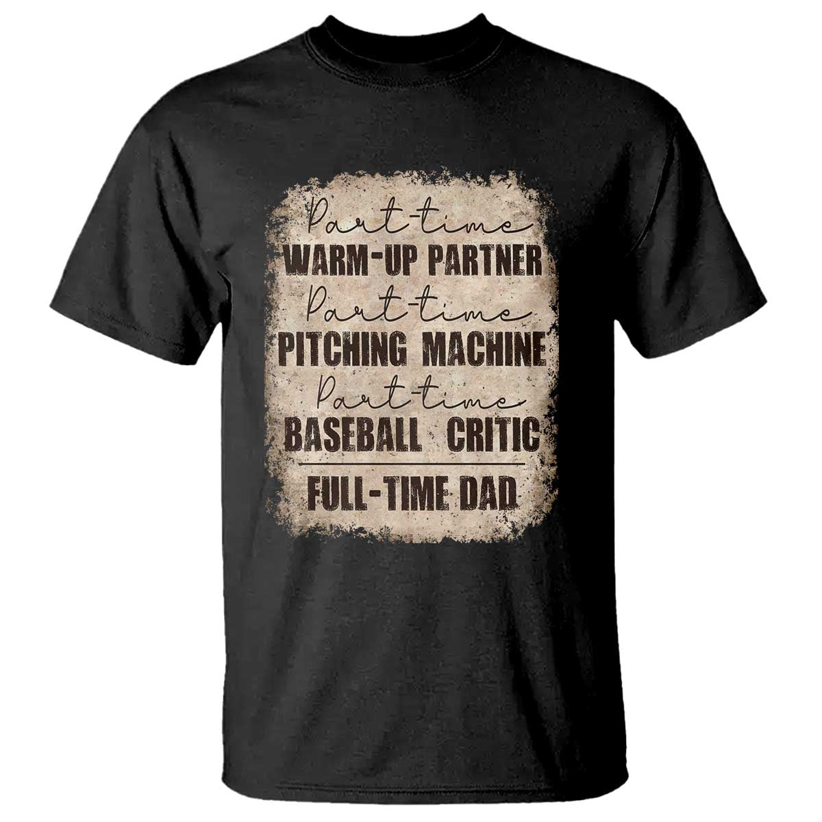 funny-part-time-warm-up-partner-pitching-baseball-full-time-dad-t-shirt