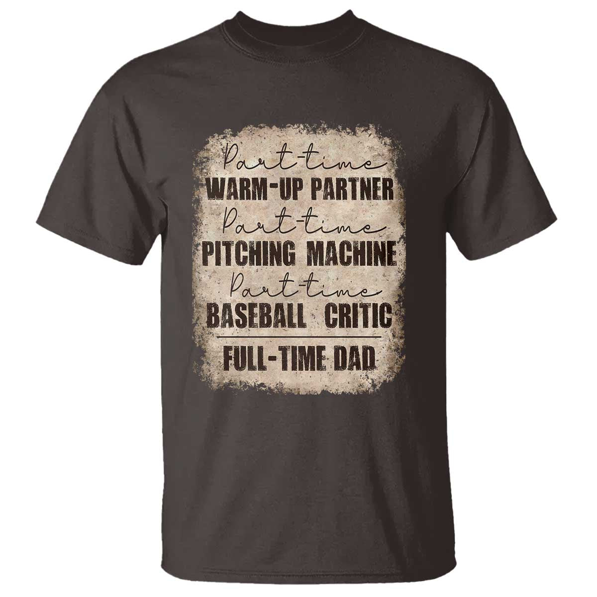funny-part-time-warm-up-partner-pitching-baseball-full-time-dad-t-shirt