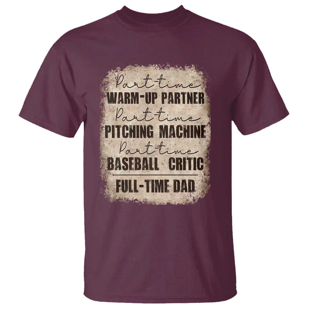 funny-part-time-warm-up-partner-pitching-baseball-full-time-dad-t-shirt