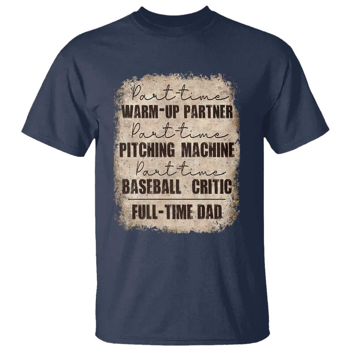 funny-part-time-warm-up-partner-pitching-baseball-full-time-dad-t-shirt