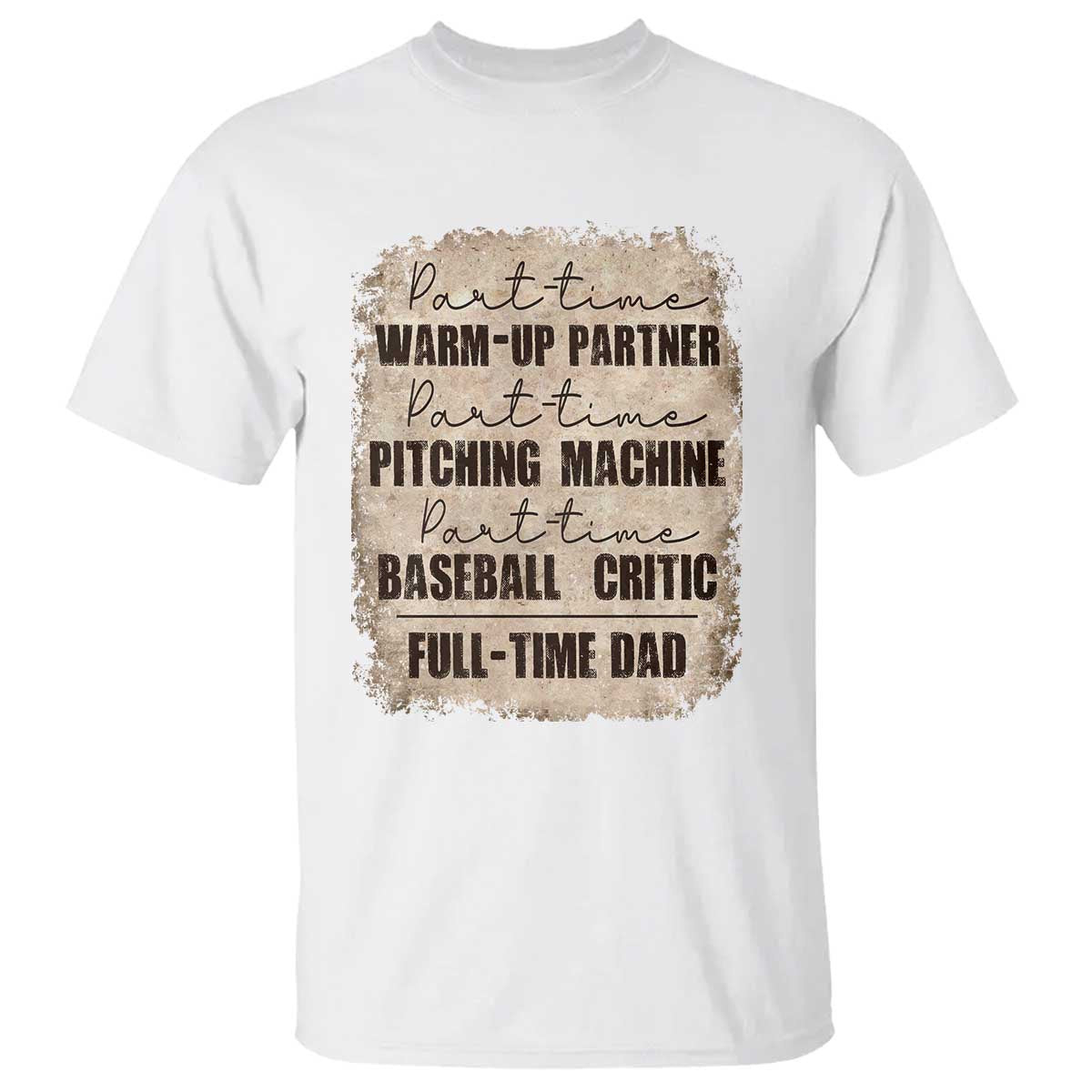 funny-part-time-warm-up-partner-pitching-baseball-full-time-dad-t-shirt