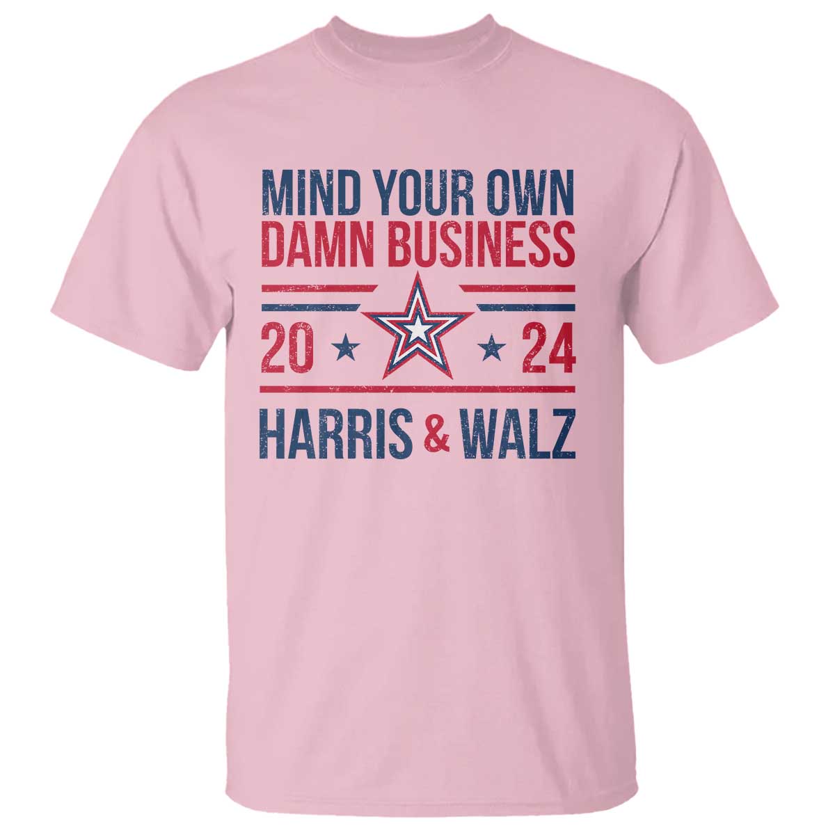 mind-your-own-damn-business-harris-walz-2024-t-shirt