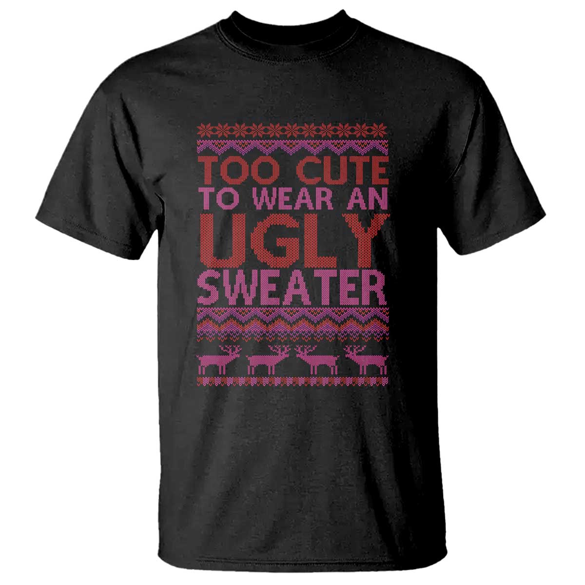 funny-christmas-t-shirt-too-cute-to-wear-an-ugly-sweater