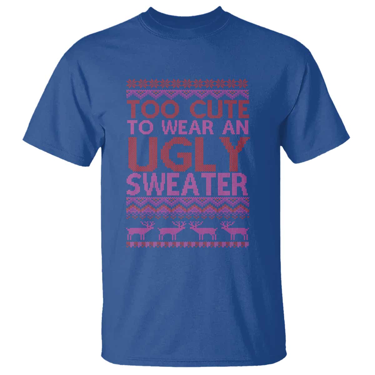funny-christmas-t-shirt-too-cute-to-wear-an-ugly-sweater