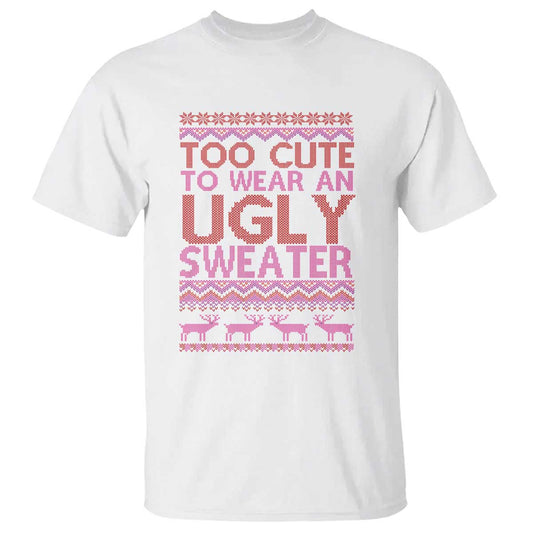 funny-christmas-t-shirt-too-cute-to-wear-an-ugly-sweater