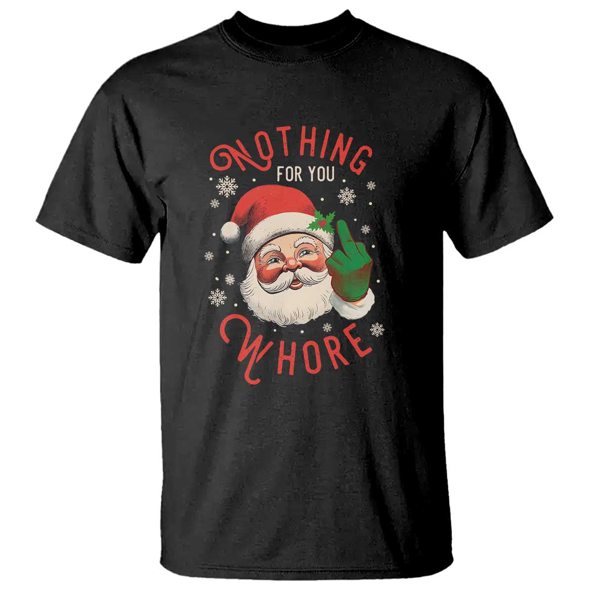 funny-christmas-t-shirt-nothing-for-you-whore-santa-middle-finger