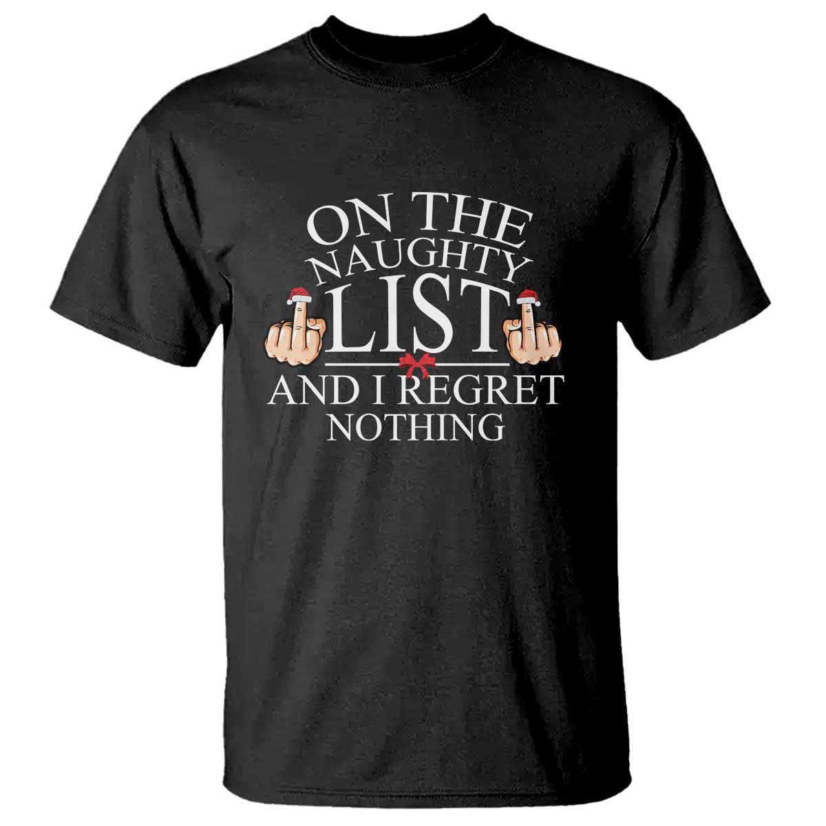 funny-christmas-t-shirt-on-the-list-of-naughty-and-i-regret-nothing-middle-finger
