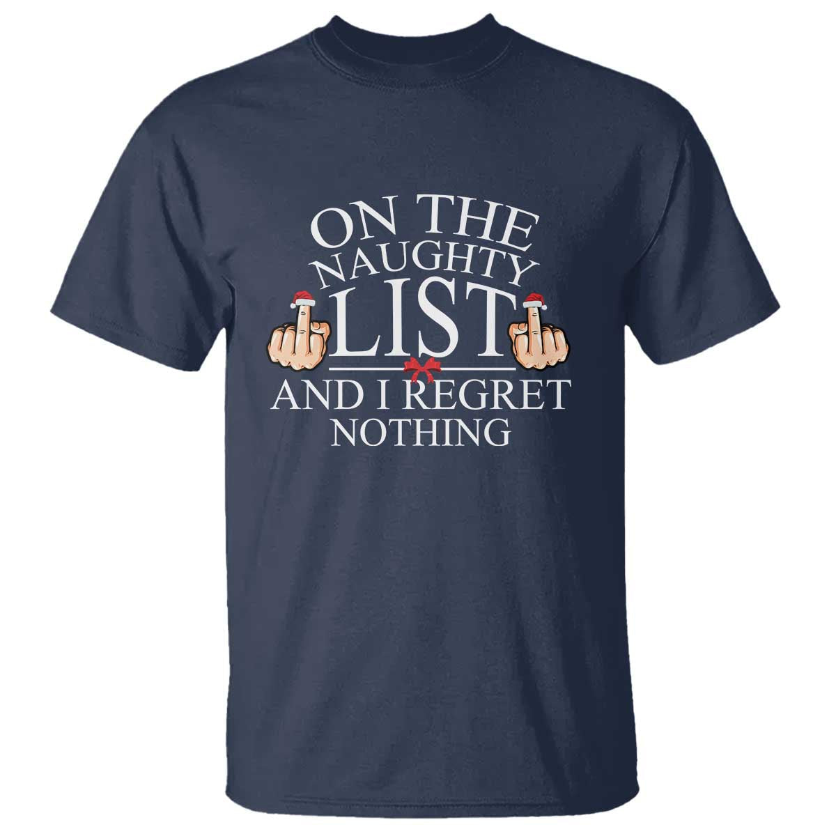 funny-christmas-t-shirt-on-the-list-of-naughty-and-i-regret-nothing-middle-finger