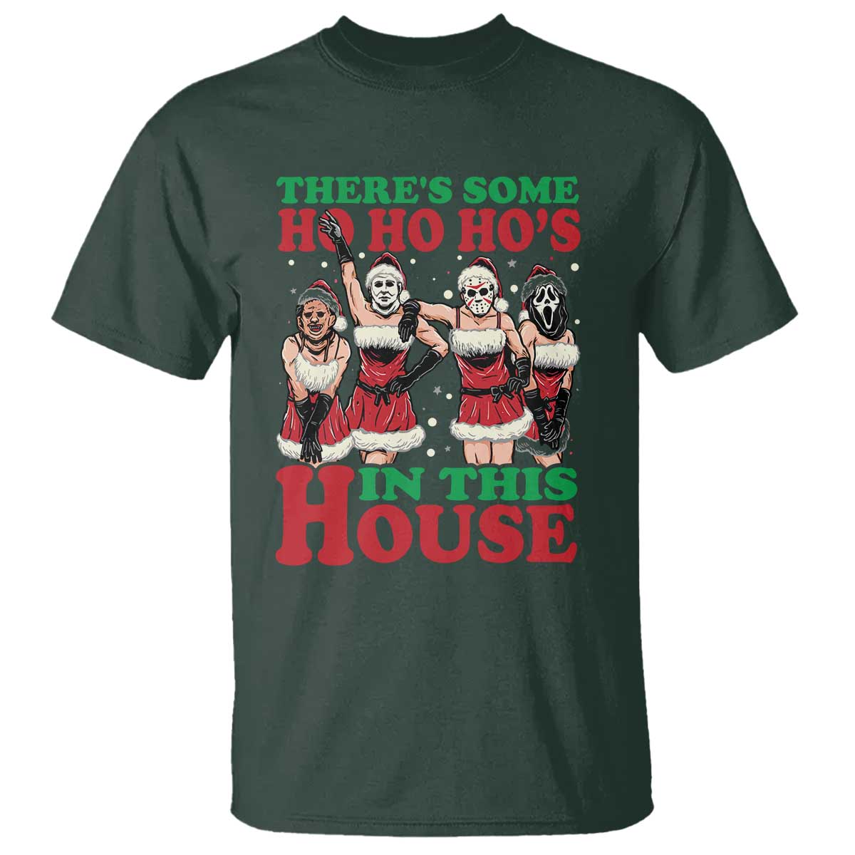 funny-christmas-t-shirt-there-is-some-ho-ho-hos-in-this-house-horror-character-dancing