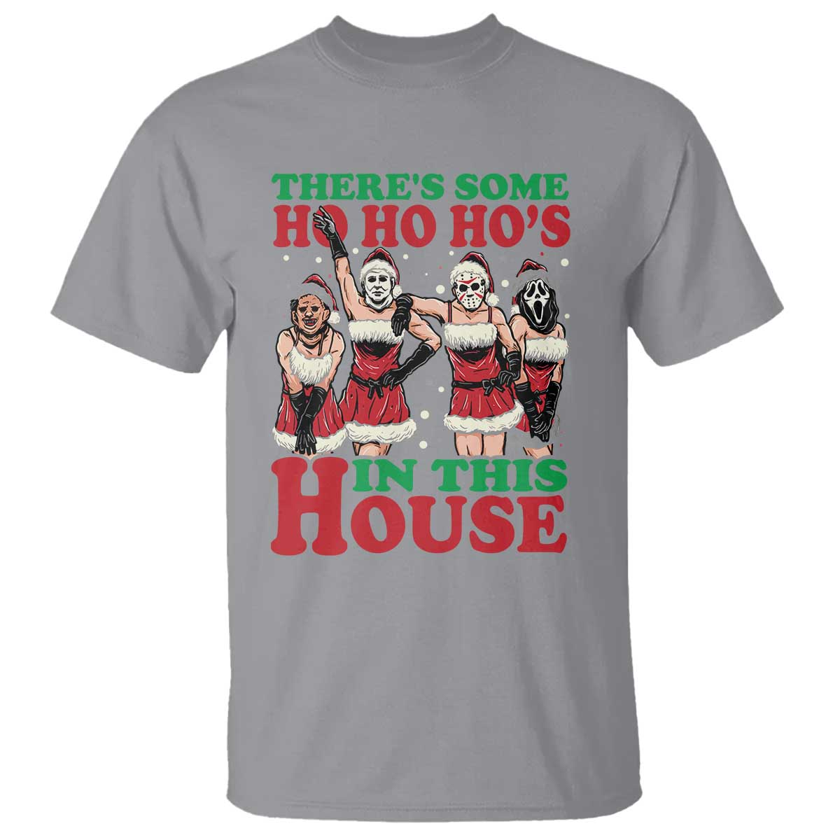 funny-christmas-t-shirt-there-is-some-ho-ho-hos-in-this-house-horror-character-dancing