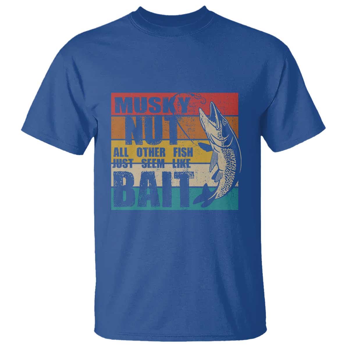 musky-fishing-t-shirt-musky-nut-all-other-fish-just-seem-like-bait