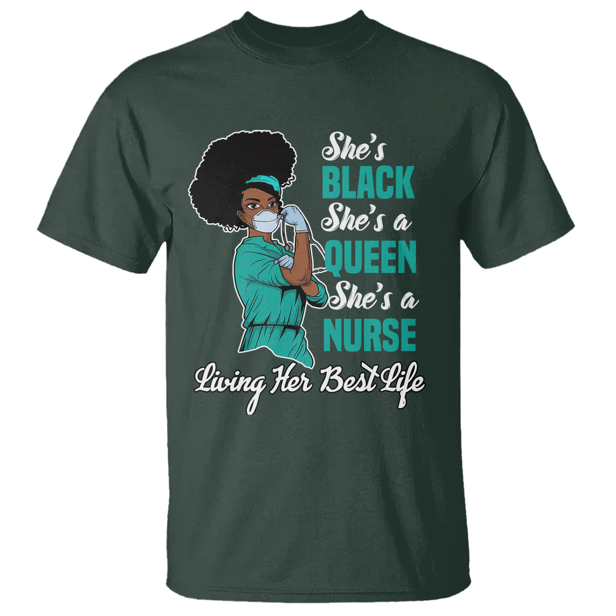 shes-black-shes-a-queen-shes-a-nurse-living-her-best-life-t-shirt