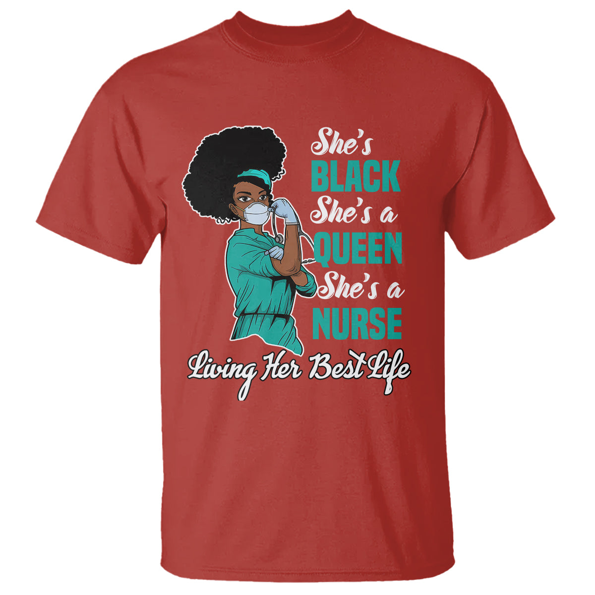 shes-black-shes-a-queen-shes-a-nurse-living-her-best-life-t-shirt
