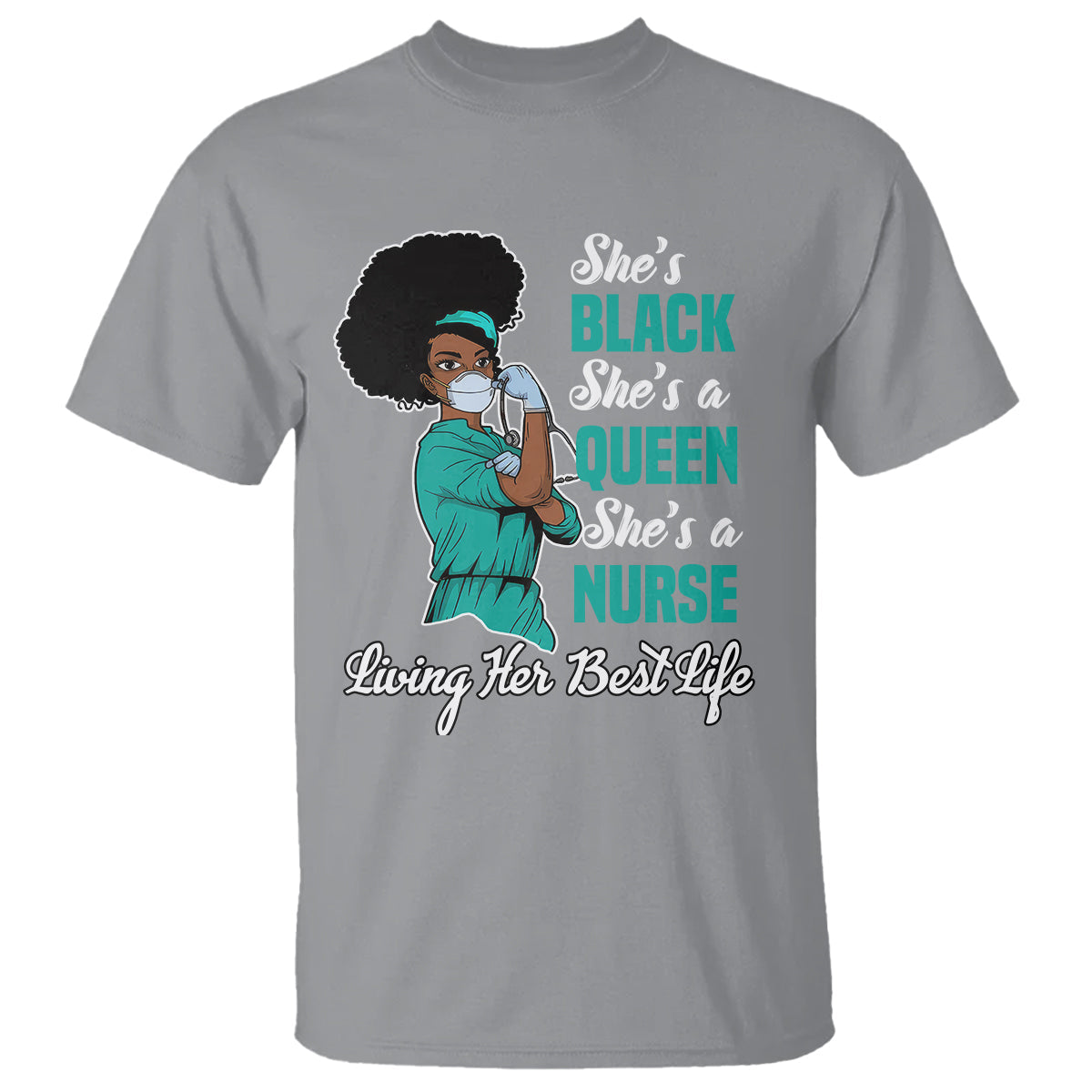 shes-black-shes-a-queen-shes-a-nurse-living-her-best-life-t-shirt