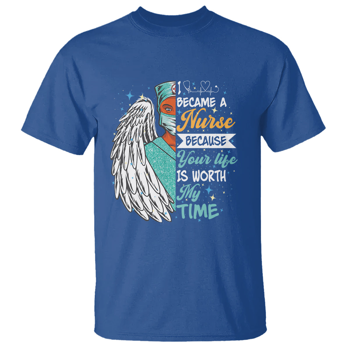 i-became-a-black-nurse-because-your-life-is-worth-my-time-t-shirt