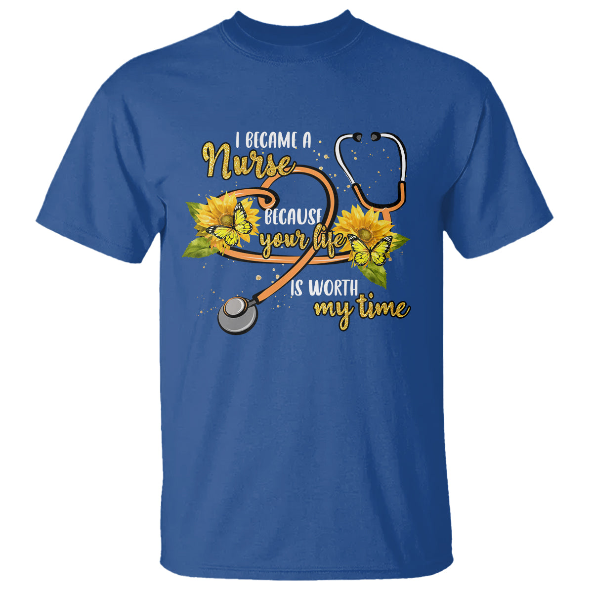 i-became-a-nurse-because-your-life-is-worth-my-time-sunflower-butterfly-t-shirt